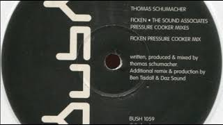 Thomas Schumacher - Ficken (Pressure Cooker Dub) - Bush ‎– BUSH 1059