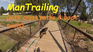 ManTrailing (with several challenges) by Adventures with Lycan my German Shepherd Dog 98 views 2 months ago 11 minutes, 41 seconds