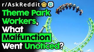 Theme Park Workers Share Hidden Malfunctions (r/AskReddit Top Posts | Reddit Stories)