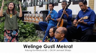 Welinge Gusti Mekrat | Kidung Kontekstual 80 | GKJW Jemaat Sitiarjo