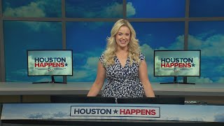 Celebrating fathers, summer tools and travel on Houston Happens