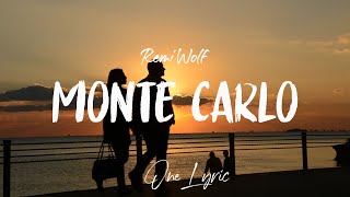 Remi Wolf - Monte Carlo (Lyrics) | One Lyric