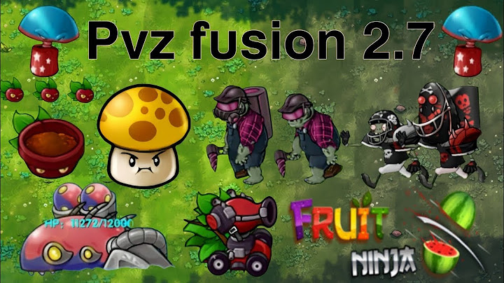 Pvz fusion 2.7 big update all new zombies and plants.