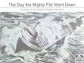 The Day the Edmund Fitzgerald Went Down