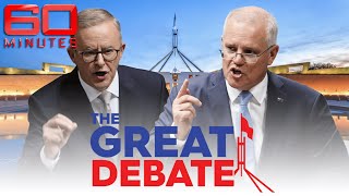 The Great Debate: Scott Morrison and Anthony Albanese's heated clash | 60 Minutes Australia