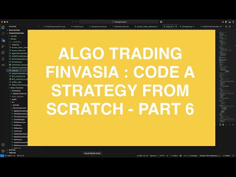 Finvasia Algo Trading - Part 6 | Code Strategy From Scratch | Shoonya Websocket | Finvasia Strategy