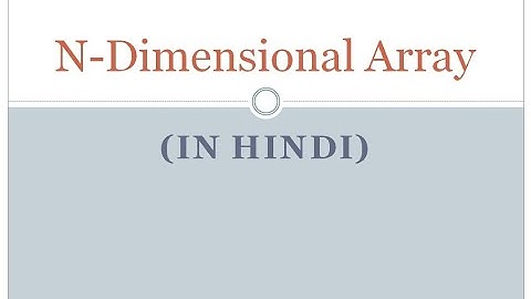 N-Dimensional Array