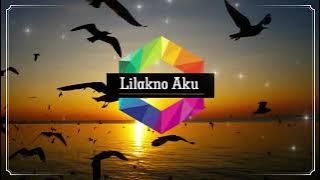 Ajeng Febria ft Lala Widy - LILAKNO AKU (lyrics)