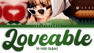 JO YURI (조유리) – Loveable Lyrics (Color Coded Han/Rom/Eng)