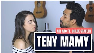 Ari Nao ft. Chloé Stafler - Teny Mamy - Tovo J'hay