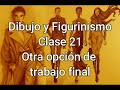 Dibujo y Figurinismo Clase 21 - Otra opción de trabajo final