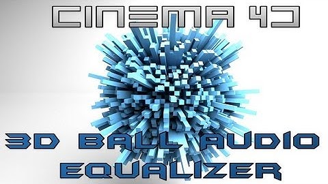 Cinema 4D: 3D Ball Audio Equalizer+Announcement (Lack of Videos?)