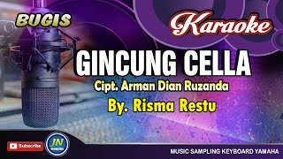 Gincung Cella_Bugis Karaoke Tanpa Vocal Lirik_By Risma Restu