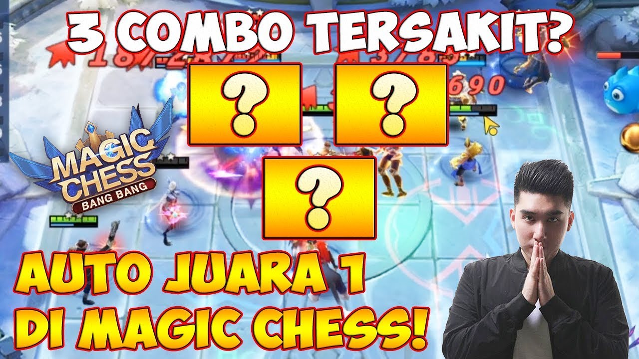 3 COMBO TERSAKIT!? AUTO JUARA 1 di MAGIC CHESS! - YouTube