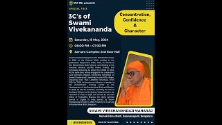 3C's of Swami Vivekananda: Concentration, Confidence and Character by Swami Vireshanandaji Maharaj