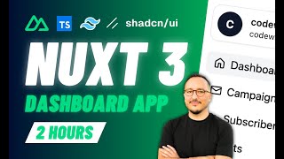 Building a Front-End Web App Dashboard with Nuxt 3 @shadcn & @TailwindLabs — 4K [2 hours] 2024