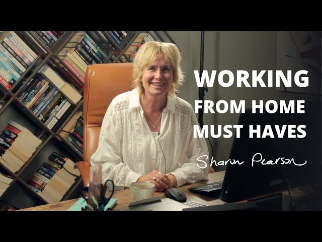 Working from home must haves | #StrongerTogether | Sharon Pearson