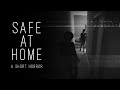 SAFE AT HOME | Short Horror Film