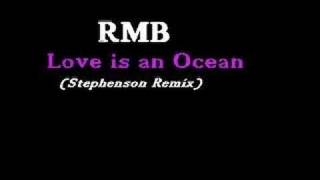 RMB - Love Is An Ocean (Stephenson Remix) chords