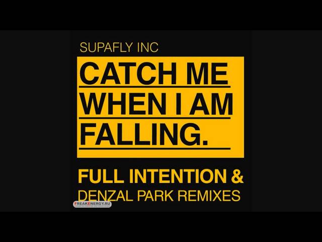 Supafly Inc - Catch Me When I\'\'m Falling