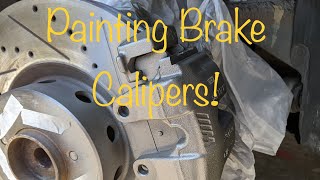 Painting Brake Calipers on the car!