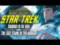 STAR TREK - Shadows In The Void/The Last Stand Of The Hakkar │ BEYOND THE CANON │EP02│STARPLANET