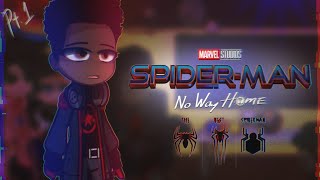 •Spider-man Across the Spider Verse react to Spider-man No way Home• Part 1 (Ft. Doctor Strange)