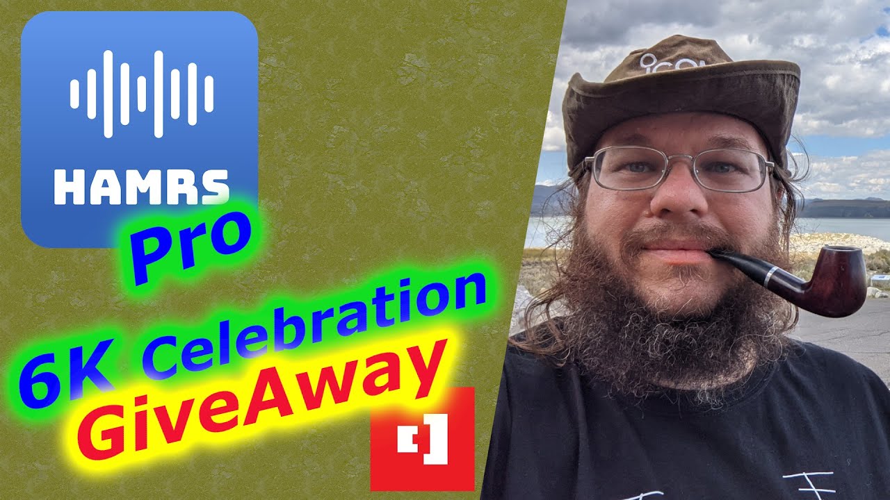 HAMRS Pro and 6 Thousand Subscriber GiveAway Celebration 