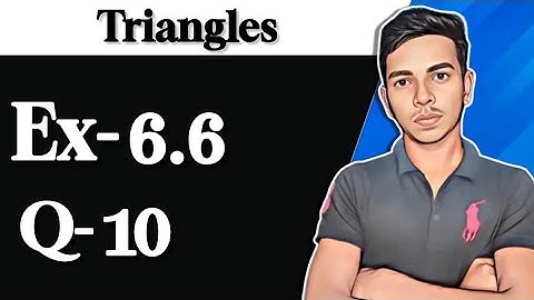 EX-6.6 Q.10 Solution (CLASS 10) [ NCERT ]