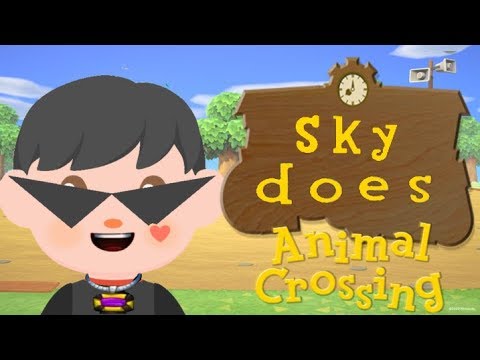 Sky Does Animal Crossing 1 - Directly Support The Stream without any Cuts or Delay https://streamlabs.com/adamdg/tip

Aminal Cross and Share da stream if you see dis
