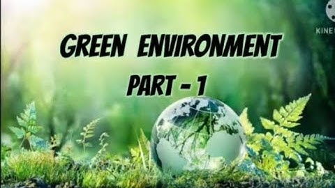 4th std Science(term - 3 ) GREEN ENVIRONMENT Part-1
