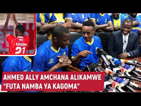 ALIKAMWE AMCHANA AHMED ALLY KUSAJILIWA KAGOMA SIMBA SC FUTA NAMBA YA YUSUPH KAGOMA ALIKAMWE AMCHANA AHMED ALLY KUSAJILIWA KAGOMA SIMBA SC FUTA NAMBA YA YUSUPH KAGOMA
