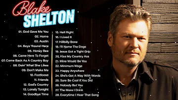 Top Songs Of Blake Shelton - Blake Shelton Greatest Hits Full Album - Best Country Music