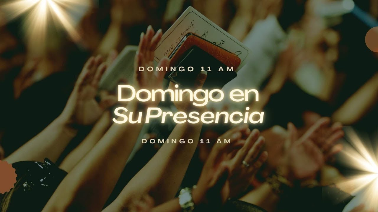 Domingo en su presencia | Servicio general 25/08/24 | Avivamiento ...