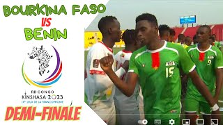 BOURKINA FASO VS BENIN - DEMI-FINALE JEU DE LA FRANCOPHONIE 2023 REPUBLIQUE DEMOCRATIQUE DU CONGO
