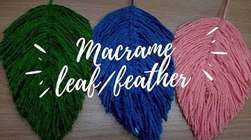 Simple Macramé leaf/Feather making |Woolen craft| DIY
