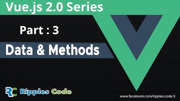 VueJS 2 Series including Router & Vuex || Data & Methods || Part-3