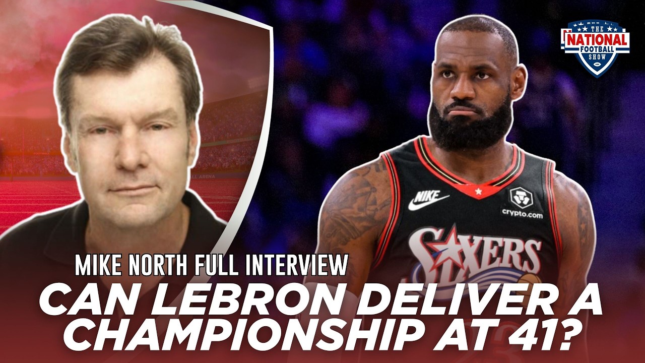 Mike North Explains What LeBron James Must Sacrifice to Win