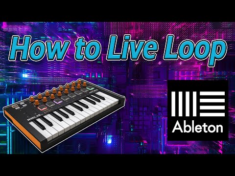 How To Live Loop | Arturia Minilab Mk2 And Ableton