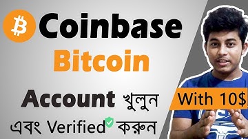 How To Create Coinbase Bitcoin Account And Verified Coinbase Bangla 2018