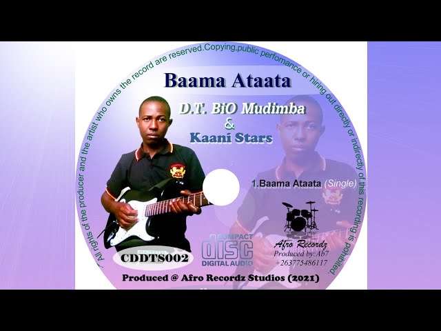D.T BiO Mudimba - Baama ataata (Official Audio) & The Kaani Stars.#kujatajata #dtbiomudimba class=