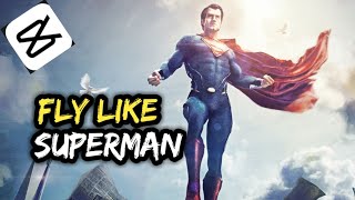 Flying like Superman. How to - Capcut tutorial. #Superman