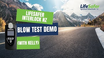 How to Use the LifeSafer Ignition Interlock Device in New Zealand | Customer Demo