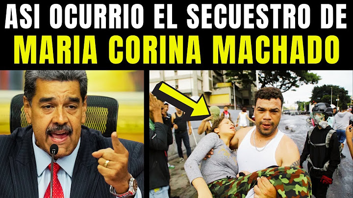 ¡MARÍA CORINA MACHADO SECUESTRADA POR EL RÉGIMEN DE MADURO!