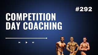 3DMJ Podcast #292: Competition Day Coaching