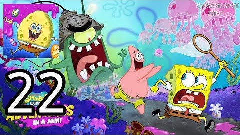 SpongeBob Adventures Gameplay Walkthrough Android-IOS Part 22