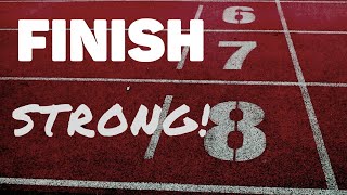 Video thumbnail of "FINISH STRONG!  - (Official Lyric Video)"