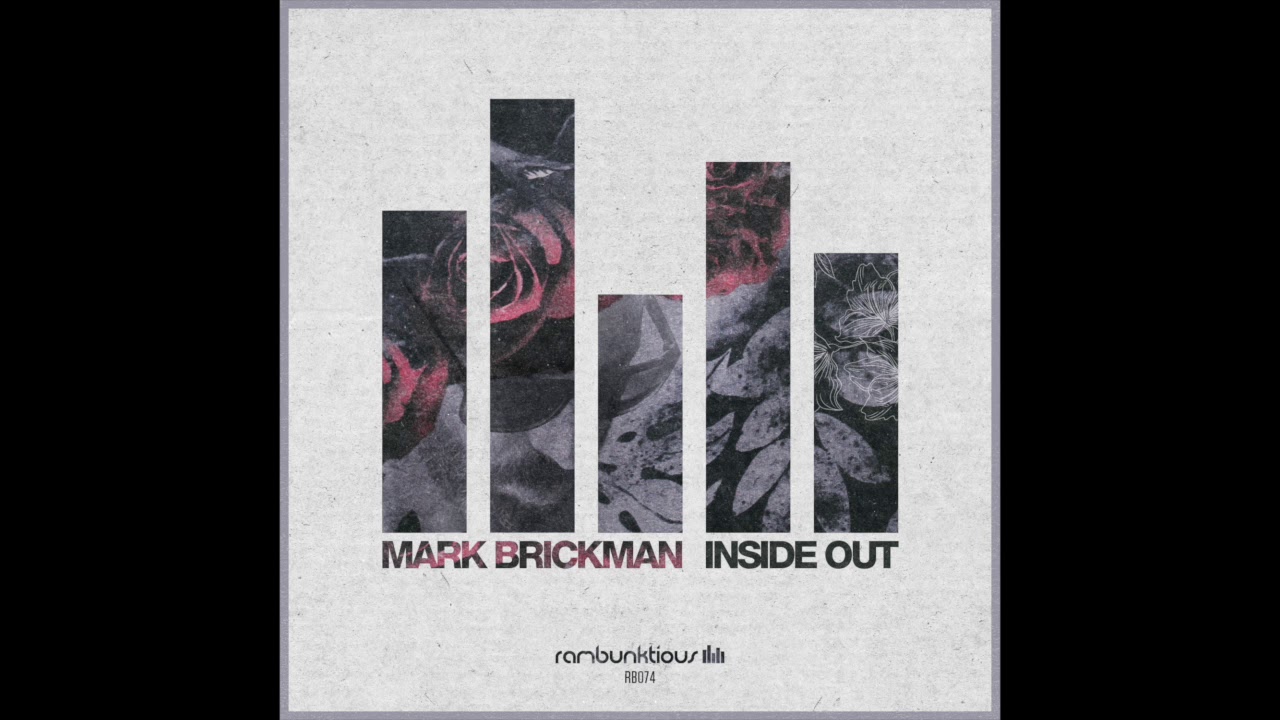 Watch DJ Mark Brickman - Inside Out (Original Mix) on YouTube Watch DJ Mark Brickman - Inside Out (Original Mix) on YouTube