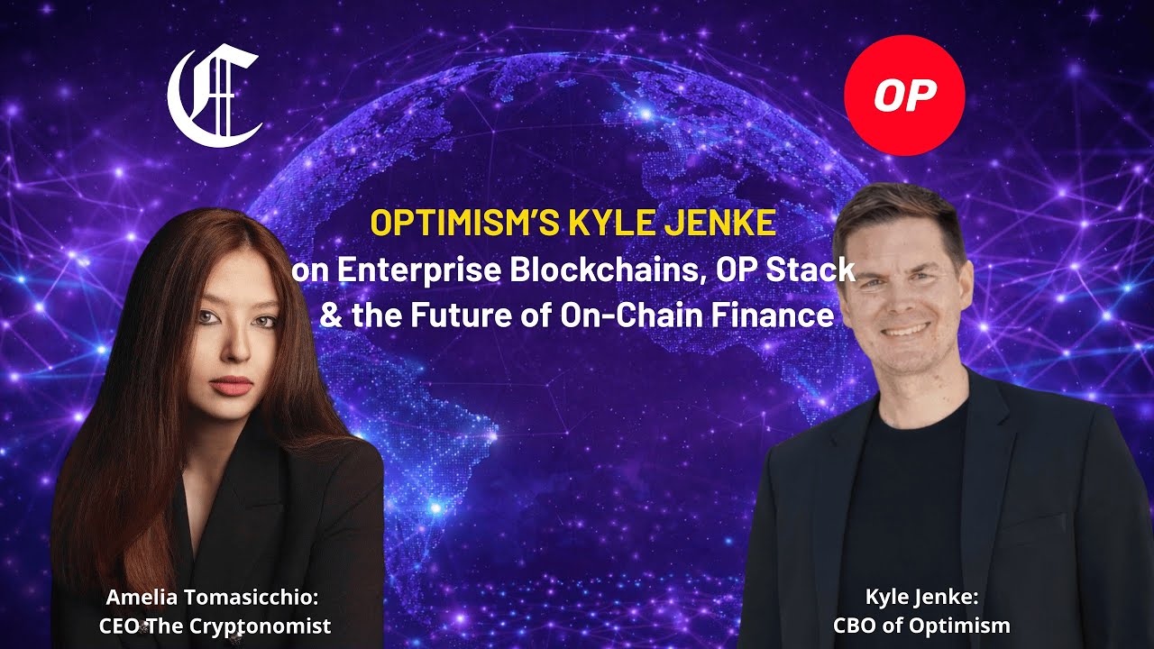 Optimism’s Kyle Jenke on Enterprise Blockchains, OP Stack & the Future of  On-Chain Finance