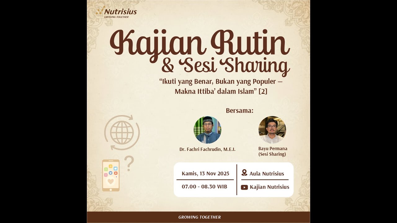 Ikuti yang Benar, Bukan yang Populer — Makna Ittiba’ dalam Islam 2 - Dr. Fachri Fachrudin, M.E.I